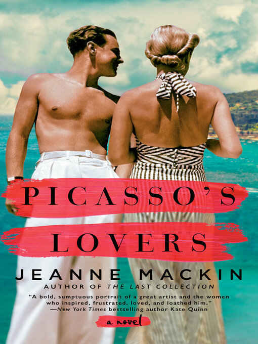 Title details for Picasso's Lovers by Jeanne Mackin - Available